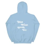 Blue Bold This World Needs You Hoodie