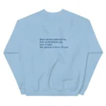 Blue This World Needs You Sweatshirt